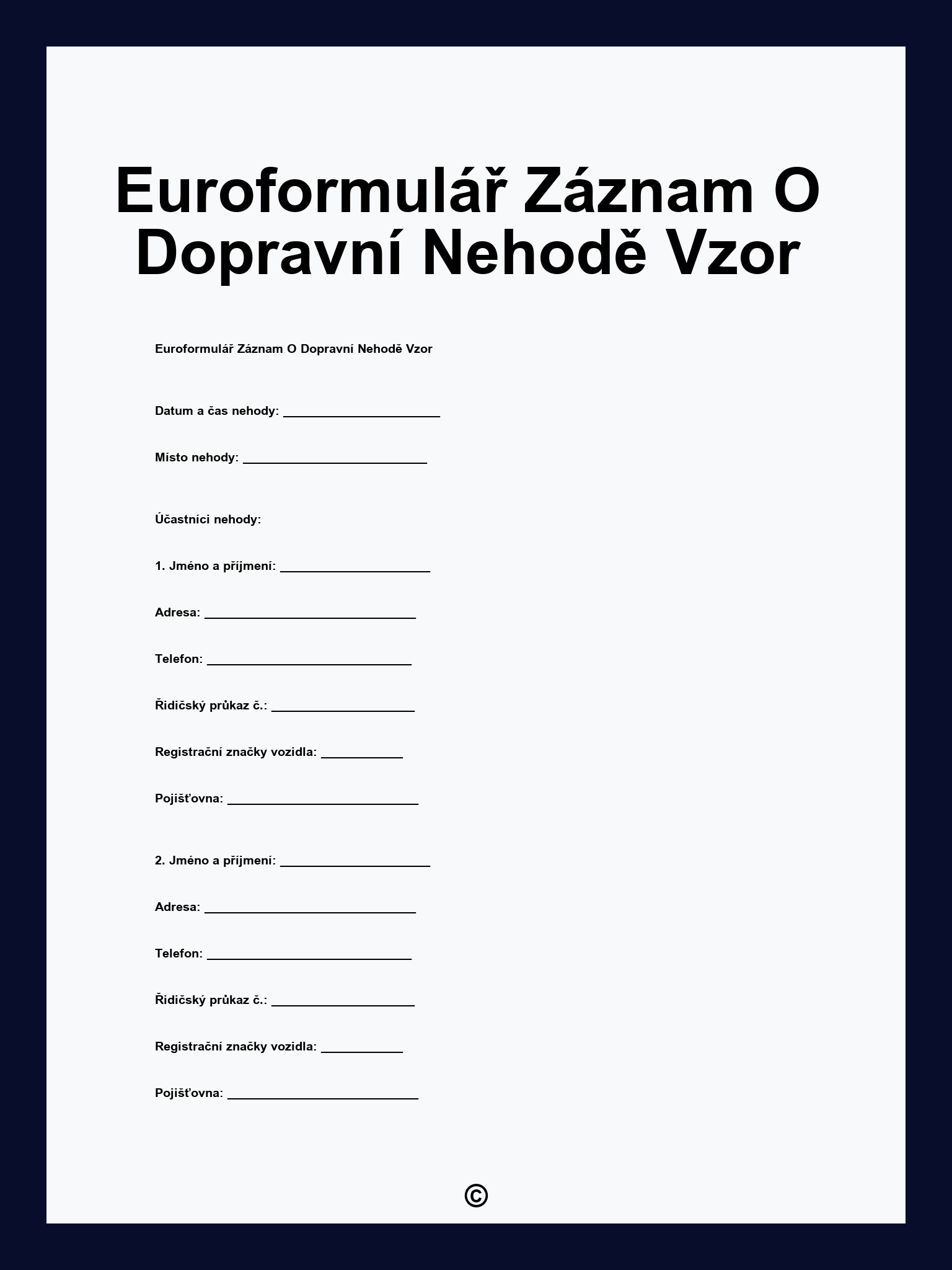 Euroformulář Záznam O Dopravní Nehodě Vzor