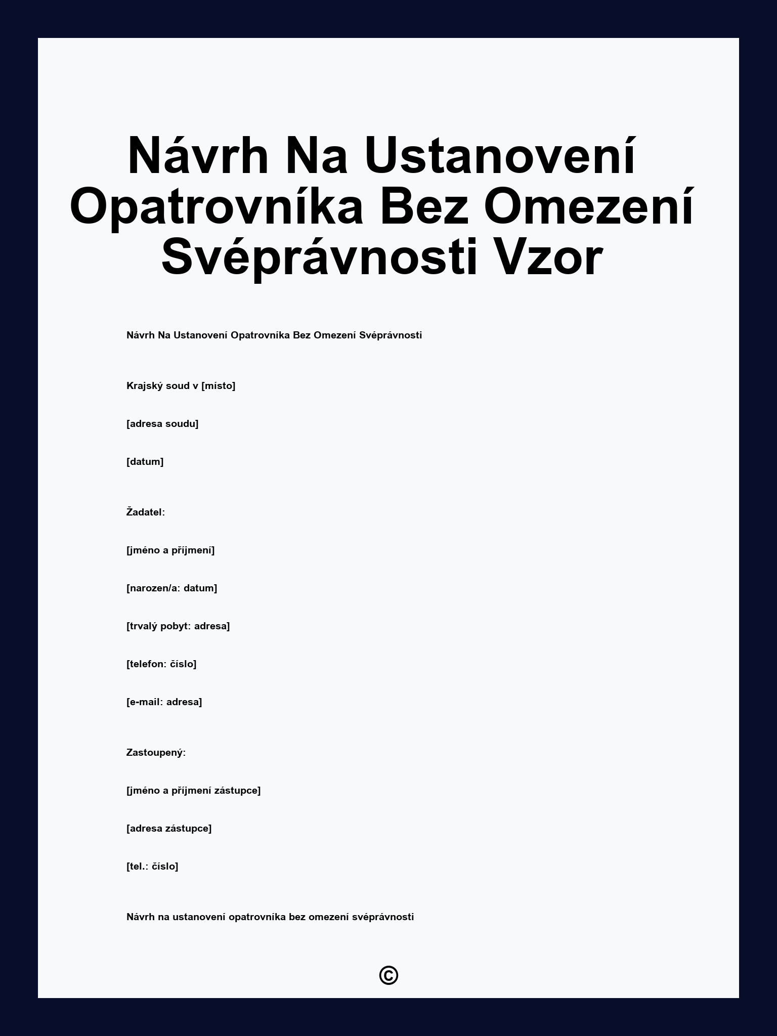 Návrh Na Ustanovení Opatrovníka Bez Omezení Svéprávnosti Vzor