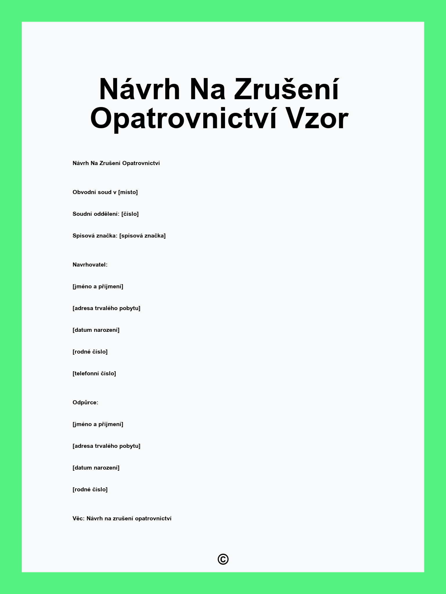 Návrh Na Zrušení Opatrovnictví Vzor