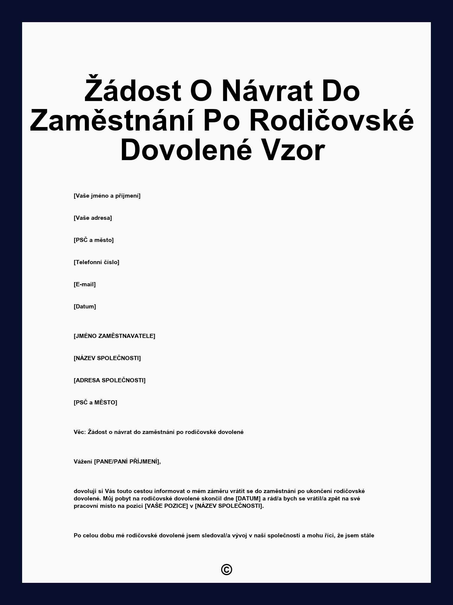 Žádost O Návrat Do Zaměstnání Po Rodičovské Dovolené Vzor