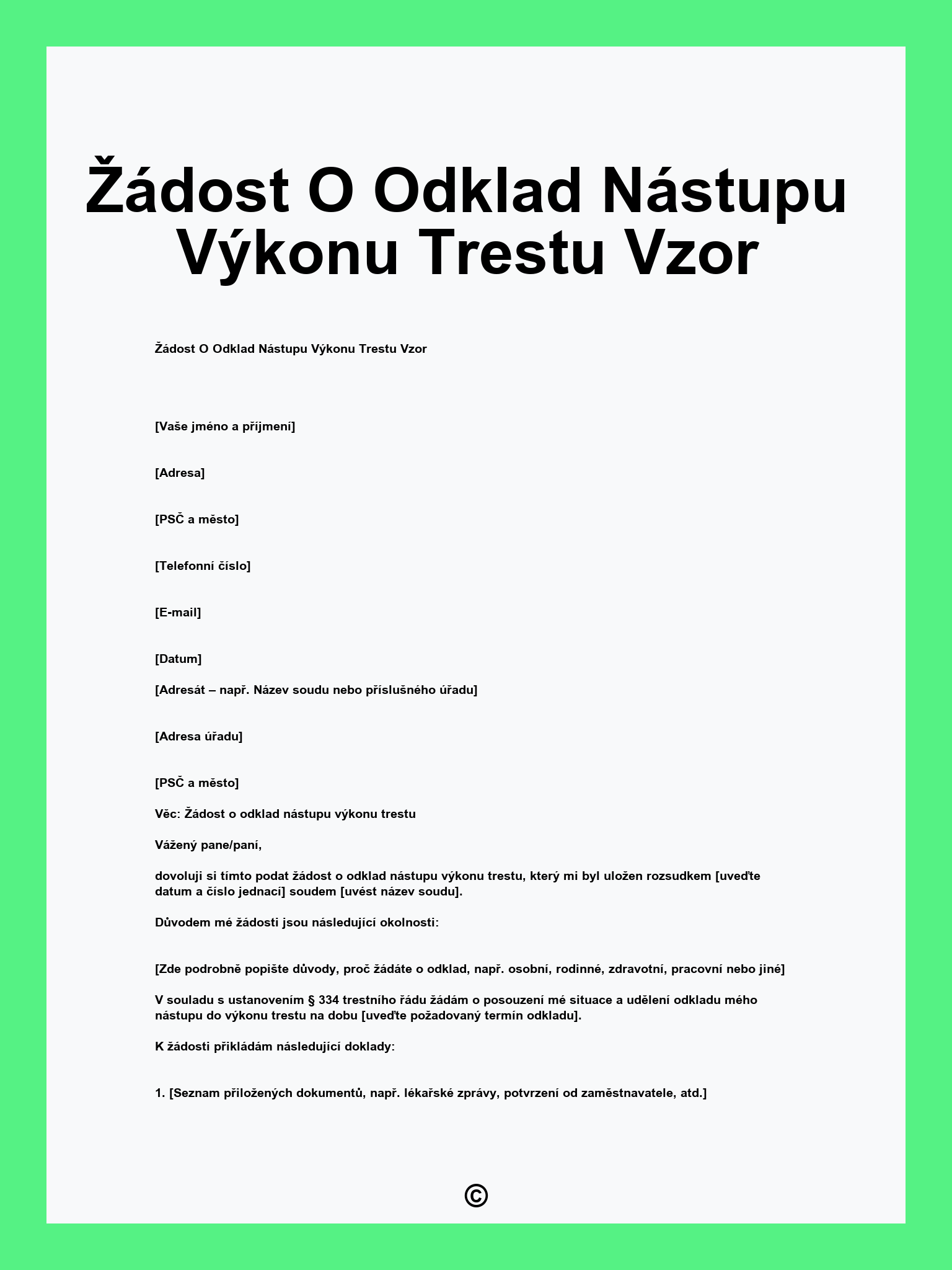 Žádost O Odklad Nástupu Výkonu Trestu Vzor