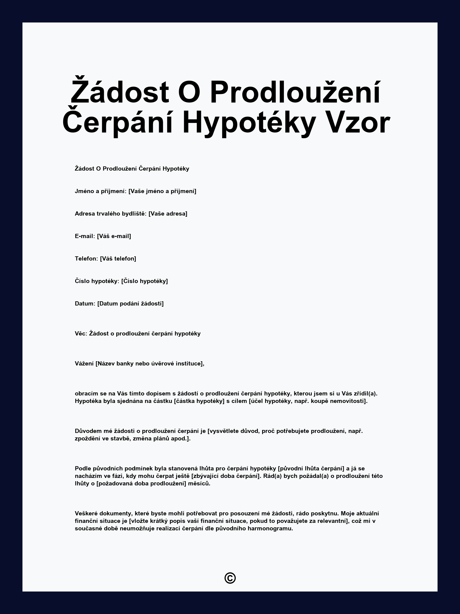 Žádost O Prodloužení Čerpání Hypotéky Vzor
