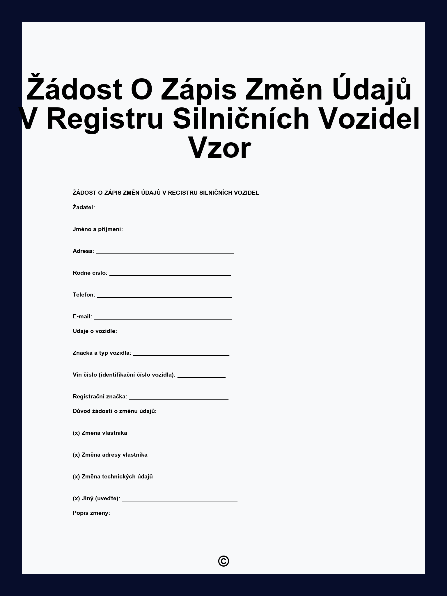Žádost O Zápis Změn Údajů V Registru Silničních Vozidel Vzor